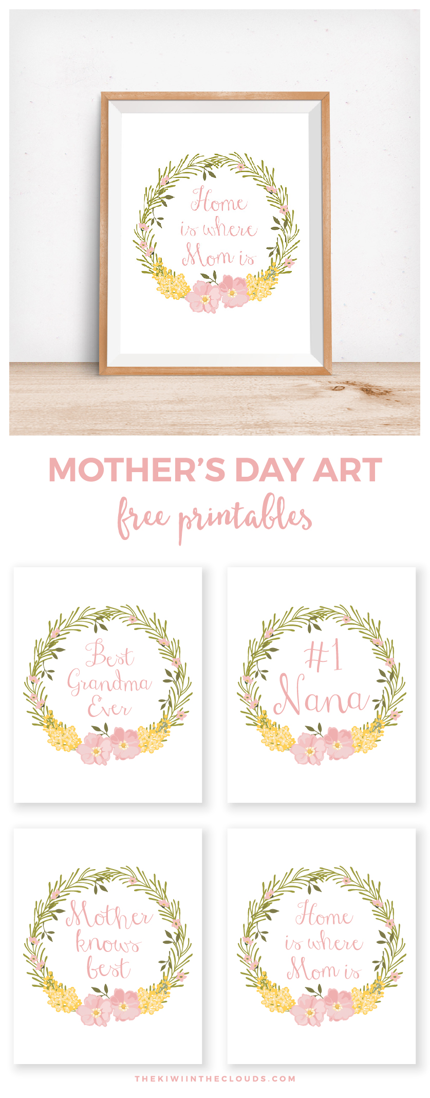 Mother's Day Free Printable Art | Click through to download 4 FREE 8x10 mother's day prints for mom, grandma and nana!