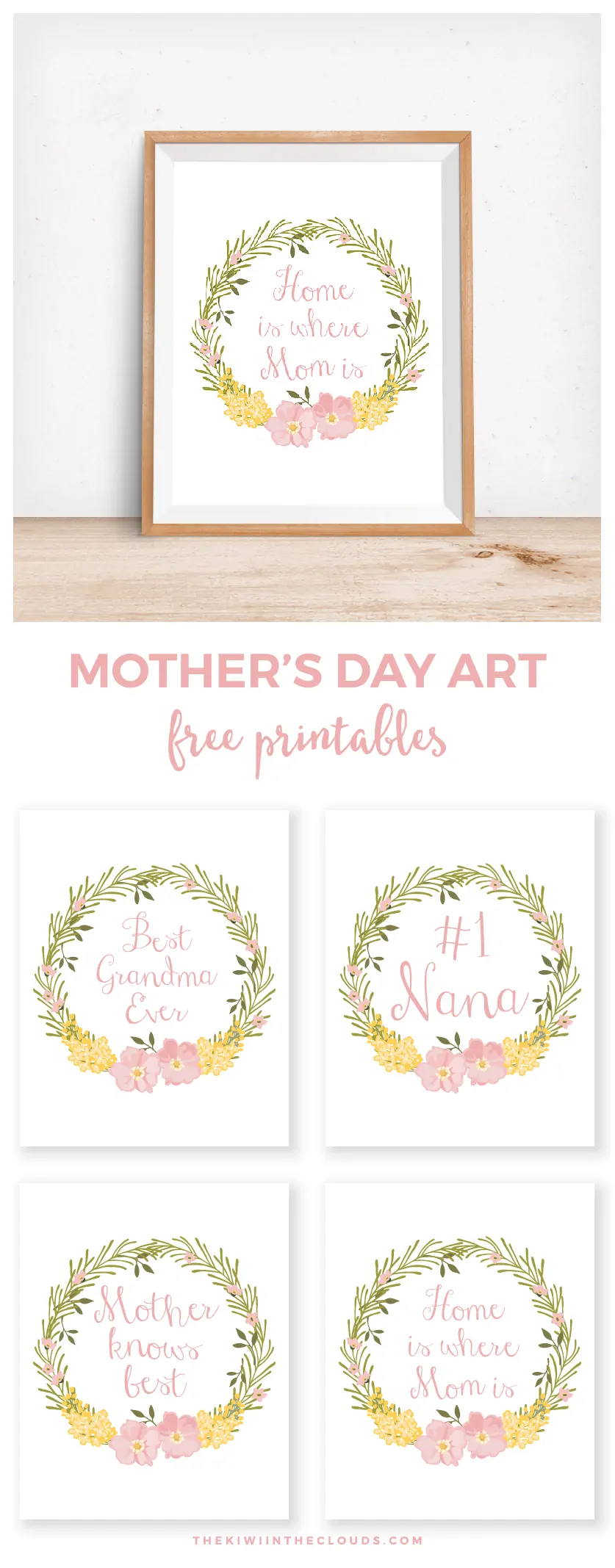 Mother's Day Free Printable Art | Click through to download 4 FREE 8x10 mother's day prints for mom, grandma and nana!