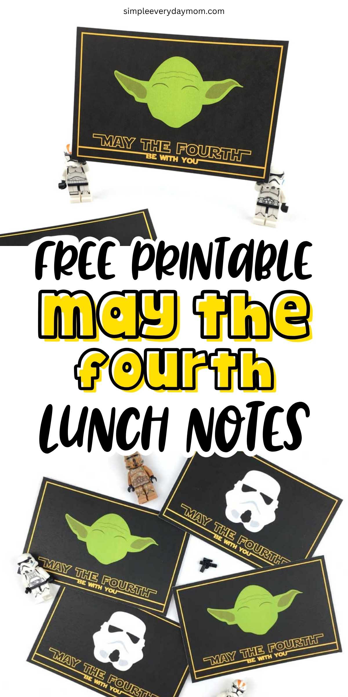 Promotional image for free printable May the Fourth lunch notes, showing Star Wars-themed cards with Grogu and stormtrooper helmet designs.