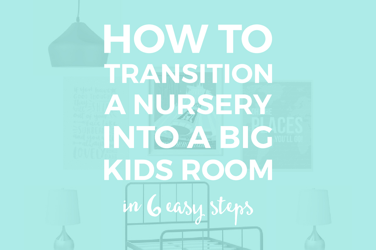 How To Transition A Nursery | Are you totally confused on how to convert your baby's room into a lasting kids room without a complete overhaul? Click through to read my 7 easy steps to make it a fun and safe space for a toddler!