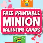 printable minion valentine cards image collage with the words free printable minion Valentine cards
