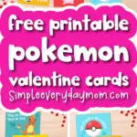 Pokemon Valentine cards image collage with the words free printable Pokemon Valentine cards