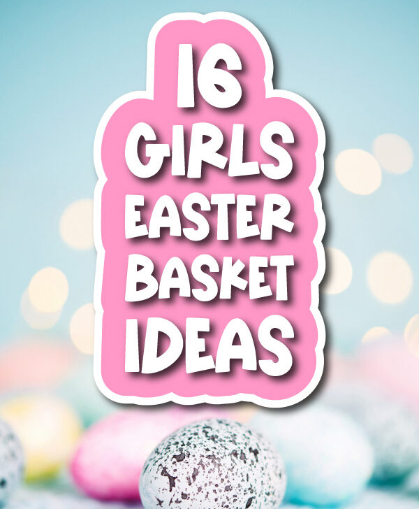 Easter eggs with pastel bokeh background and the words 16 girls Easter basket ideas
