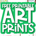 free printable wall art image collage with the words free printable art prints