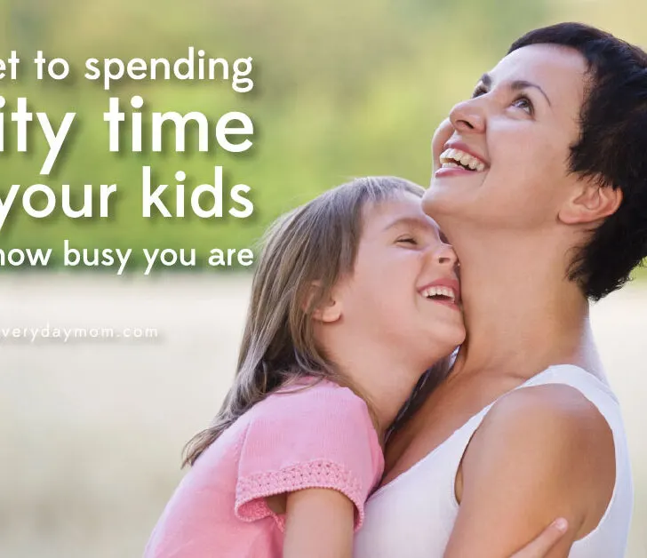 prioritize your kids | time management for moms | quality time children