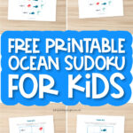 sudoku puzzle for kids image collage with the words free printable ocean sudoku for kids