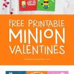 Cover image of Six Free Printable Minion Valentines for Kids with the word Free Printable Minion Valentines in the middle