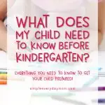 what should my child know before kindergarten?