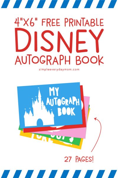 This Free Printable DIY Disney Autograph Book Will Be The Park Favorite