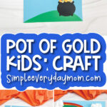 pot of gold craft image collage with the words pot of gold kids' craft