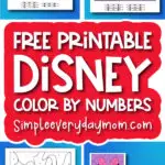 Disney color by numbers image collage with the words free printable Disney color by numbers