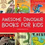Dinosaur Books For Kids | Discover the best children's books about dinosaurs for kids of all ages from toddler, to preschool to kindergarten and beyond. There are storybooks, learning books and a cool pop up book too! #earlychildhood #childrensbooks #dinosaurs #kidsactivities #kids #preschool #kindergarten