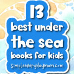 beach background with the words 13 best under the sea books for kids