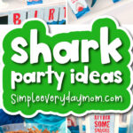 shark party image collage with the words shark party printables