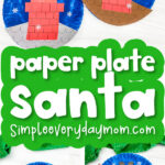paper plate santa craft image collage with the words paper plate santa