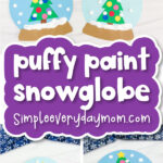 snowglobe craft for kids image collage with the words puffy paint snowglobe