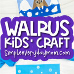 walrus craft image collage with the words walrus kids' craft