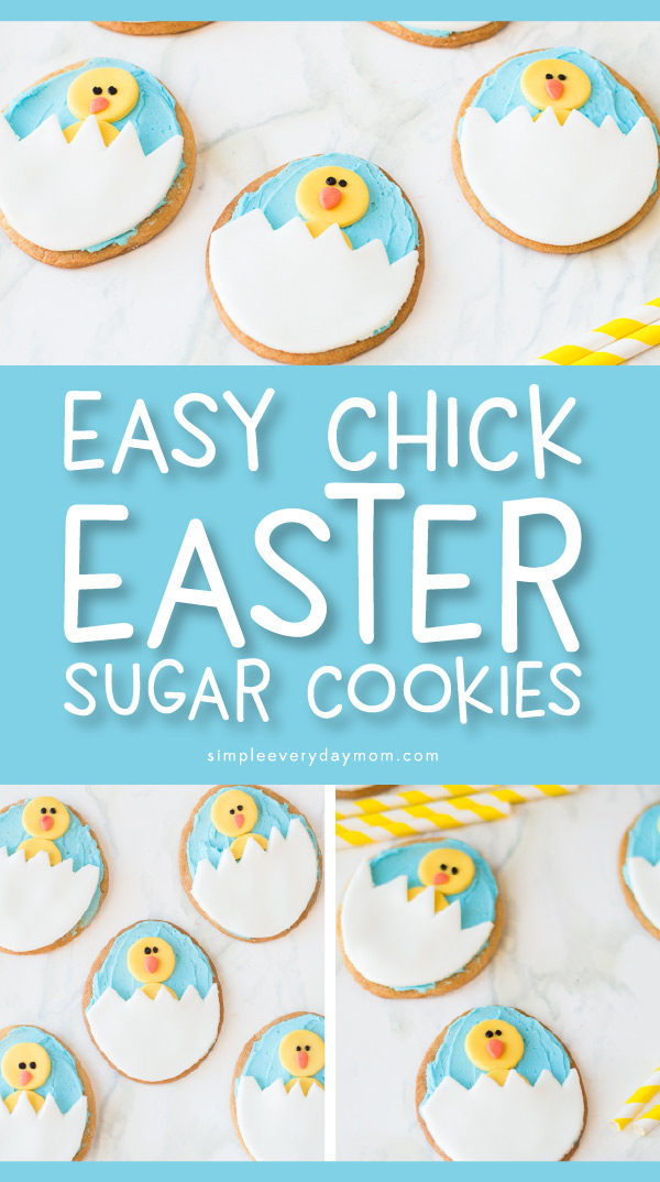 Easy Chick Easter Egg Sugar Cookies | Kids will love helping make these cute hatching chick cookies this spring. #easter #eastercookies #sugarcookies #bakingwithkids #cookiedecorating #cookierecipes #bakingrecipes #simpleeverydaymom #bakingwithkids #desserts #dessertfoodrecipes #dessertrecipes #dessertideas #cookingwithkids