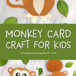 Monkey Craft For Kids | Make this easy DIY monkey card complete with free printable template. It's simple enough for kindergarten and elementary students, plus makes a great idea for Mother's Day cards, Father's Day, or for birthdays! #kids #kidscrafts #craftsforkids #kidsandparenting #teachingkindergarten #monkeycrafts #mothersdaycards #mothersdaycrafts #diycards #homemadecards #elementary #teacher #kindergarten #junglecrafts #animalcrafts