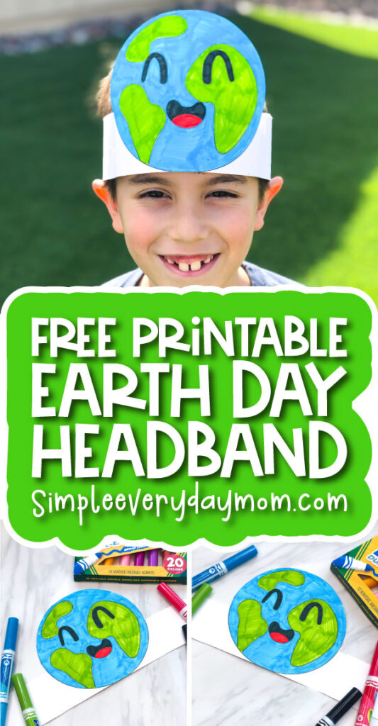 Earth Day headband image collage with the words free printable earth day headband