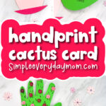 handprint cactus card image collage with the words handprint cactus card