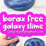 galaxy slime image collage with the words borax free galaxy slime