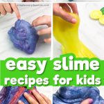 Easy Slime Recipes For Kids - Simple Everyday Mom