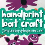handprint bat craft image collage with the words handprint bat craft