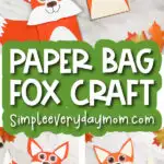 fox paper bag puppet image collage with the words paper bag fox craft