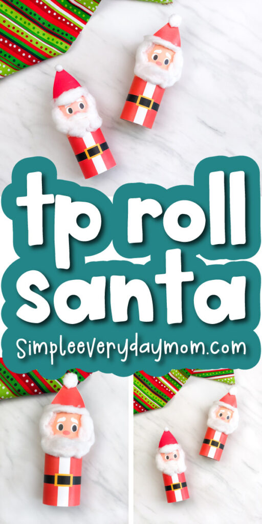 toilet paper roll Santa craft image collage with the words tp roll Santa