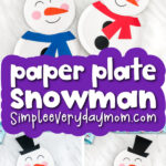 paper plate snowman craft image collage with the words paper plate snowman