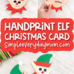 elf handprint Christmas card image collage with the words handprint elf Christmas card