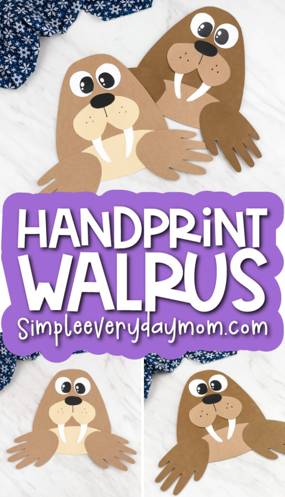 walrus craft for kids image collage with the words handprint walrus