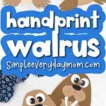 walrus craft for kids image collage with the words handprint walrus