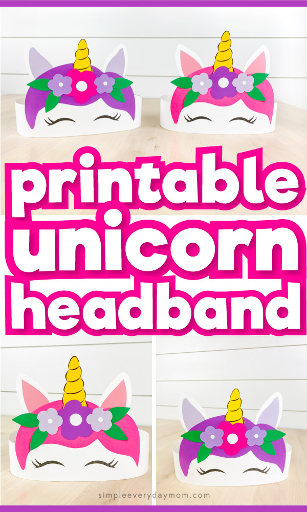 Unicorn headband craft images with the words printable unicorn headband in the middle 