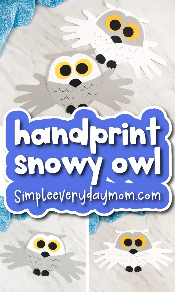 snowy owl craft image collage with the words handprint snowy owl