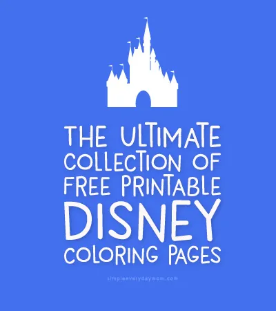 Disney castle with the words the ultimate collection of free printable Disney coloring pages 