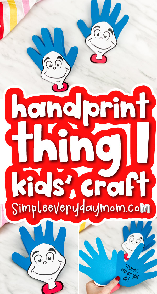 Handprint Thing 1 Printable Craft [Free Template]
