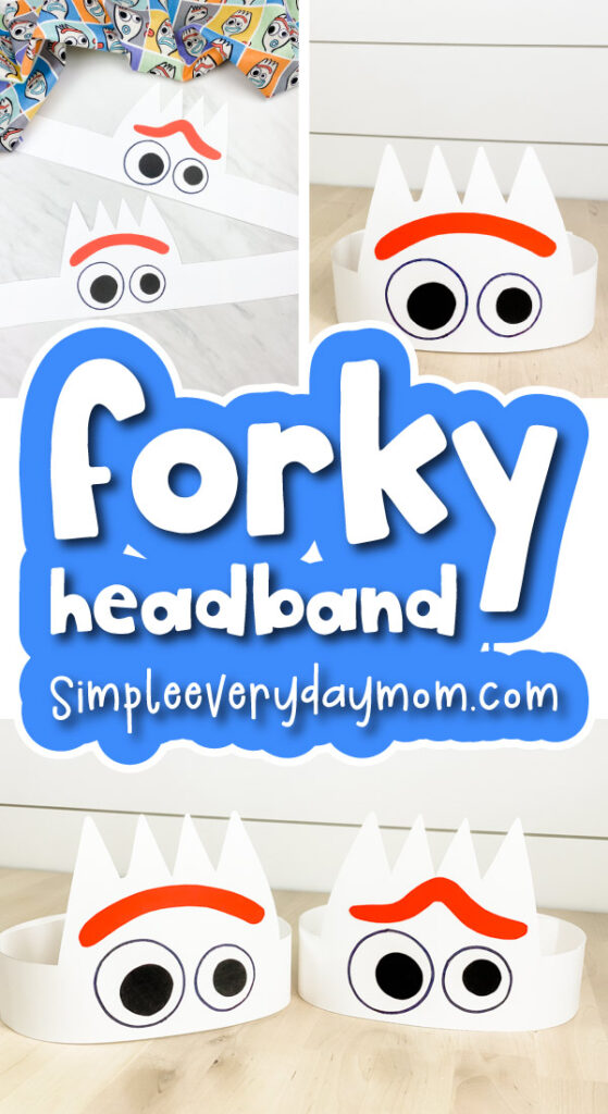 Forky headband craft image collage with the words Forky headband