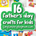 Father's Day craft image collage with the words 16 Father's Day crafts for kids