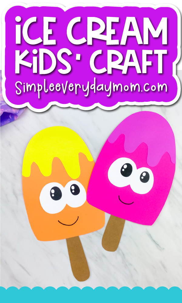 2 ice cream crafts with the words ice cream kids' craft