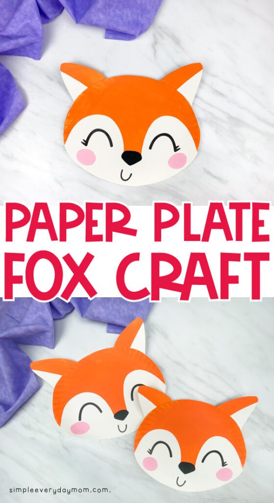 collage of two pictures of paper plate fox craft with red words in between 