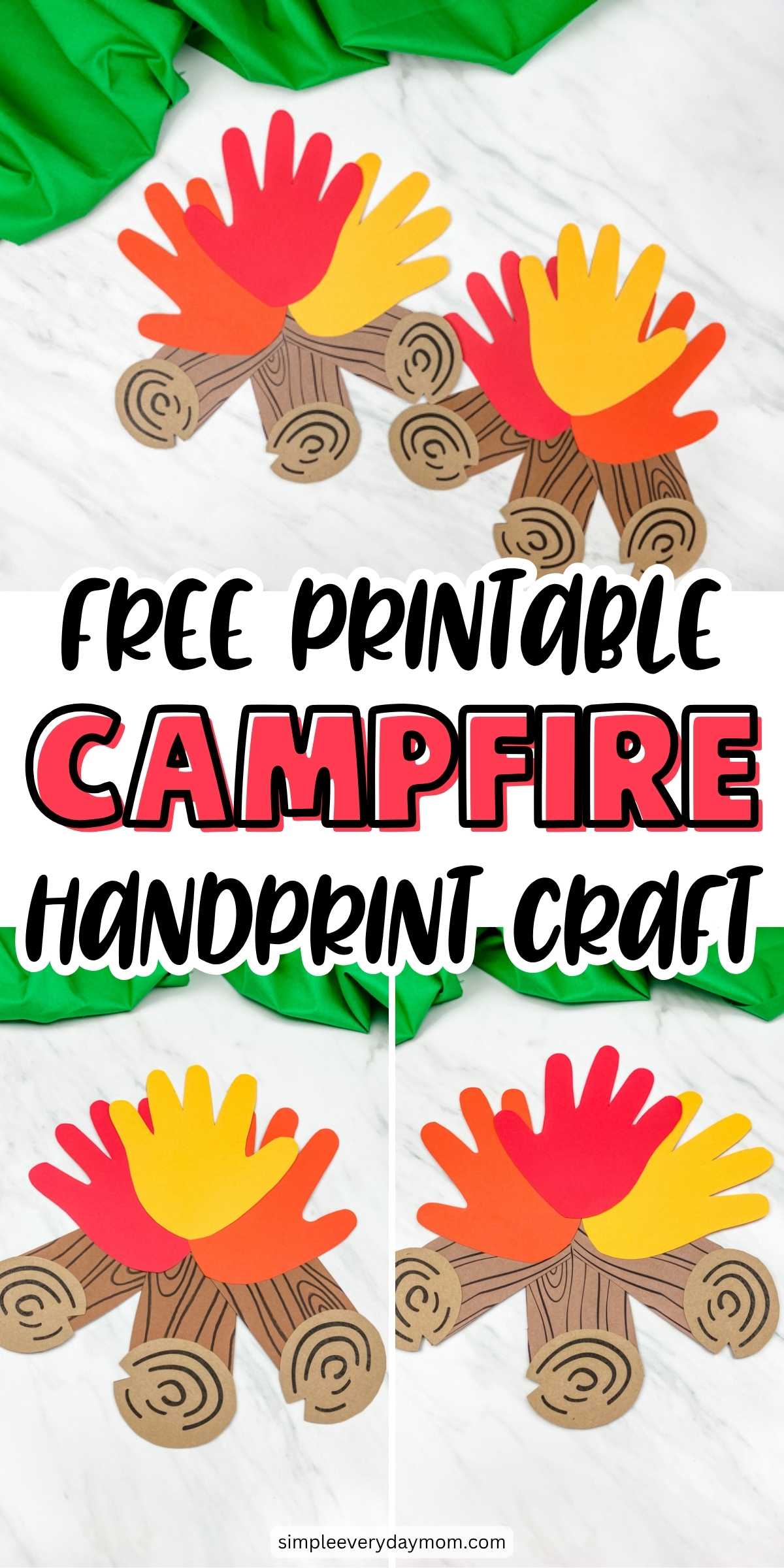 A collage shows a campfire handprint craft made with colorful paper handprints layered as flames over paper logs, with text promoting a free printable campfire handprint craft.