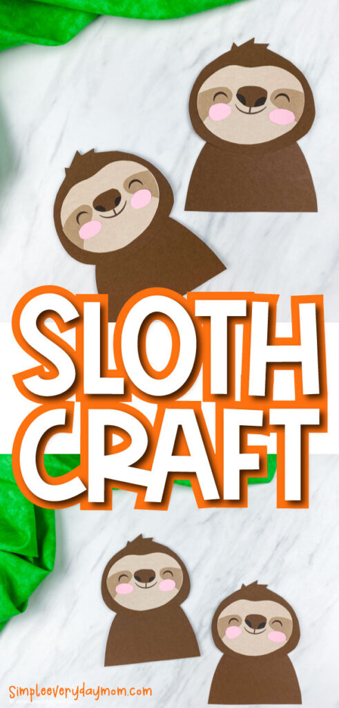 collage of paper sloth craft images with the words "sloth craft" in the middle