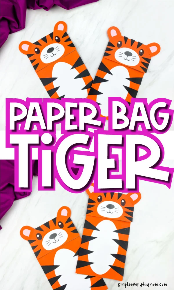 paper bag tiger craft image collage with the words paper bag tiger in the middle 