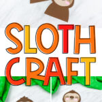 collage of sloth craft images with the words "sloth craft" in the middle
