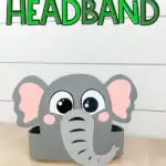 Gray elephant headband craft with the words “elephant headband” on the top