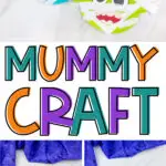 collage of paper plate mummy craft images with the words mummy craft in the middle