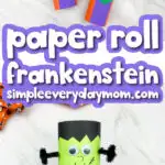 cardboard tube frankenstein craft images with the words paper roll frankenstein simpleeverydaymom.com in the middle