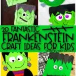 collage of frankenstein craft images for kids with the words 20 fantastic frankenstein craft ideas for kids in the middle